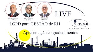 LGPD para gestão do RH - Apresentação e agradecimentos