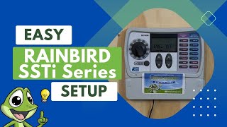 RainBird SSTi Series - Easy Set Up and Programming for Beginners