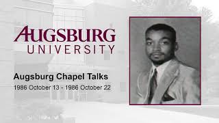 Augsburg Chapel Talks (1986/10/13 - 1986/10/22)