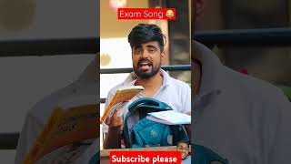 Exam song 😂😄 #funny #song #exam #trandingshorts #viralshort subscribe my channel 🙏