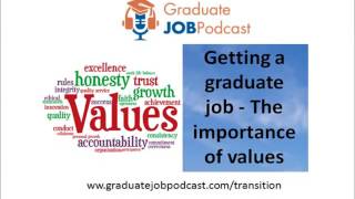 The importance of values - Graduate Job Podcast #6