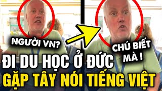 Sang Đức du học, cô gái đi xe buýt gặp ông Tây giảng địa lý Việt Nam bằng tiếng Việt | Tin 3 Phút