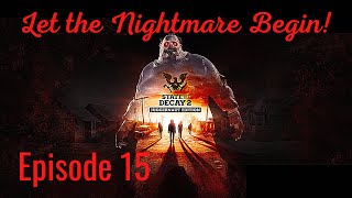 Let the Nightmare begin SoD2 ep15