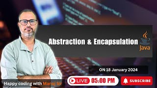 20. Abstraction in Java | Encapsulation in Java | Data Hiding | Happy Coding