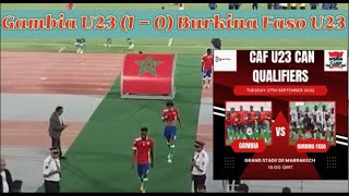 Gambia 🇬🇲 U-23 Eliminated By Burkina Faso From U23 CAF Quater Finals Due To Away Goal Advantage