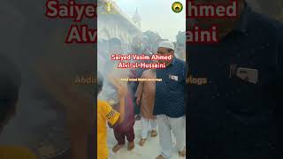 Saiyed Vasim Ahmed Alvi-ul-Hussaini #shots #viralvideoshorts #viralvedio