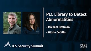 PLC Library to Detect Abnormalities - Mike Hoffman & Gloria Dedillo | SANS ICS Security Summit 2022