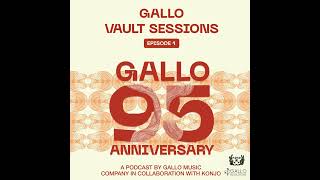 Gallo Vault Sessions Episode 1