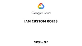 IAM Custom Roles || GSP190 | #cloudskillsboost #googlecloud #qwiklabs #tutorialboy #googlecloudready