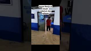 Kesan Banjir Di Chaah segamat ,sebelum dan selepas.. semoga Allah permudahkan segala urusan mereka.