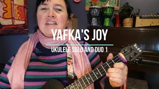 Yafka's Joy - Ukulele Solo and Duo 1