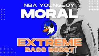 EXTREME BASS BOOST MORAL - YOUNGBOY NEVER BROKE AGAIN