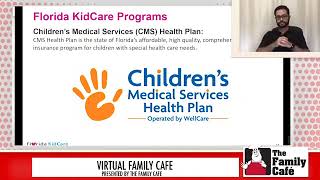 Florida Kid Care - #VirtualFamilyCafe Session 57