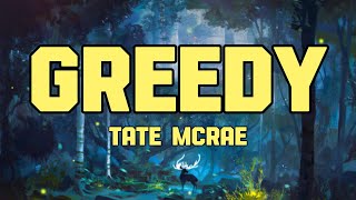 Tate McRae - Greedy (Lyrics)