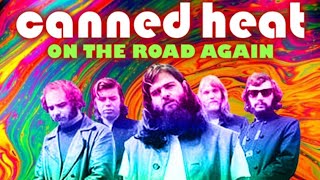 "Canned Heat" 1968' "On the road again"