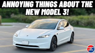 THINGS I HATE ABOUT THE NEW TESLA MODEL 3!