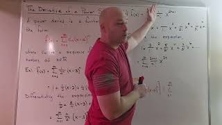 The Derivative of a Power Series