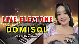 Live Electone menyanyikan lagu || Domisol cipt bang haji Rhoma irama