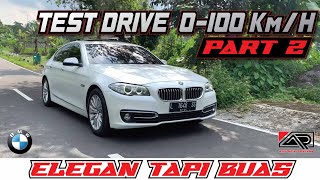 BMW F10 528i | Test Drive | Akselerasinya jambak banget.!!