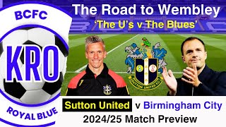 Birmingham City v Sutton United (A) 2024/25 Pre-Match Analysis; Key Players, Stats, Line Ups #177