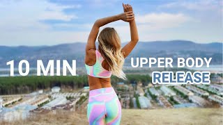 10 MIN UPPER BODY RELEASE - yoga for neck, wrists, arms, back & chest workout