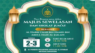 Live Majlis Istiqomah SEWELASAN Bulan Sya'ban 1444 H  Ponpes Assalafi Al Fithrah Meteseh Semarang