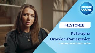 Katarzyna Orawiec-Rymszewicz o mamach wcześniaków