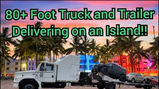 80+ foot truck and trailer delivering on a tight island in Florida!