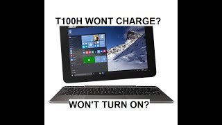 [FIX] ASUS T100H Transformer Book Not Charging or turning on