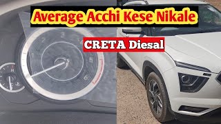 Average Acchi Kese Nikale | Creta E Diesal |