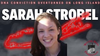 The Story Of Sarah Strobel: How a Convicted Killer Walked Despite DNA #truecrime #lisk #longisland