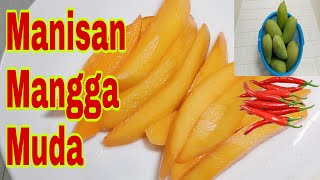 Manisan mangga muda manis dan pedas, cara mudah,enak dan renyah||Mango pickles[jeruk mangga]