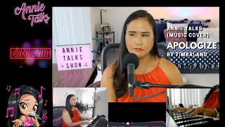 Annie Talks (cover) - Apologize by Timbaland