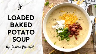 LOADED BAKED POTATO SOUP