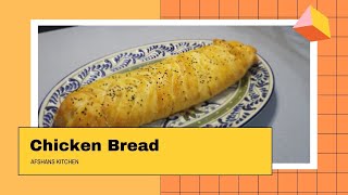 Chicken Bread | Learn How To Make The Best Chicken Bread