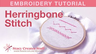 Hand Embroidery: Herringbone Stitch Tutorial #flosstube #embroideryforbeginners