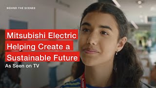 Mitsubishi Electric - Helping Create a Sustainable Future