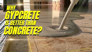 What is Gypcrete Flooring - Benefits - Vs Concrete (What's best)