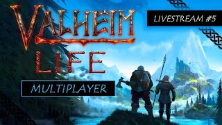 Valheim Life Live Stream - Multiplayer - Episode 5 - Continue Exploring