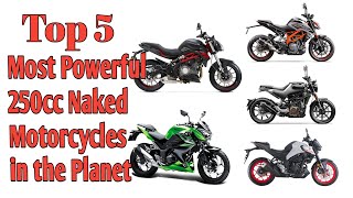 Top 5 Pinakamalakas na 250cc Naked Bikes sa Buong Mundo