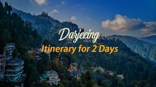 Darjeeling triger hills/Only 2 days for Darjeeling//