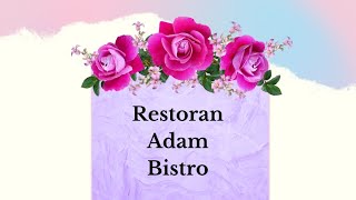 Restoran Adam Bistro