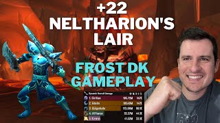 +22 Neltharion's Lair l Frost Death Knight Gameplay Commentary