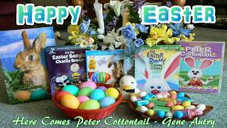 🐰 Here Comes Peter Cottontail - Gene Autry - Happy Easter