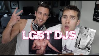 The SEXIEST LGBT DJS EVER