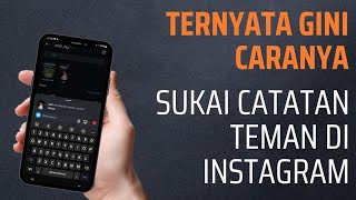 Cara Menyukai Catatan di Instagram