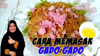 Cara Memasak Gado Gado ( Enak  dan Gurih Khas Melayu Riau)