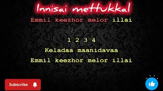 Kelada Manidava Karaoke with lyrics| கேளடா மானிடவா | Tamil karaoke | Innisai mettukkal