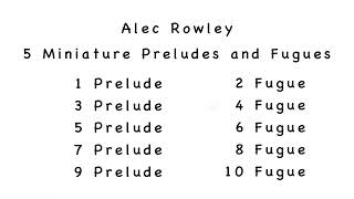 Alec Rowley 5 Miniature Preludes and Fugues