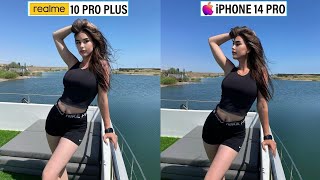 Unbelievable Realme 10 pro plus vs Iphone 14 Pro  Camera Comparison